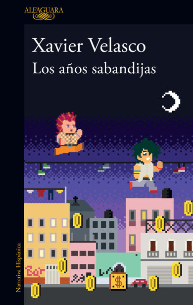 Los años sabandijas / The Scoundrel Years cover (ISBN 9786073821179)