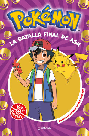 Cover of La batalla final de Ash: el combate definitivo / Ash's Quest: The Essential Guidebook (ISBN 9788410050310)