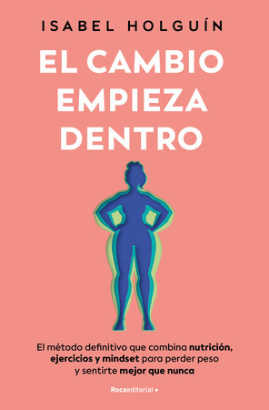 Cover of El cambio empieza dentro/ The Change Starts Within (ISBN 9788410096189)