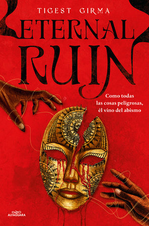 Cover of Eternal Ruin. Como todas las cosas peligrosas, él vino del abismo /Eternal Ruin (ISBN 9788410190252)