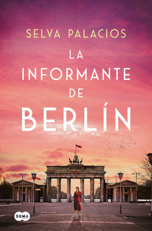 Cover of La informante de Berlín / The Informant from Berlin (ISBN 9788410257313)
