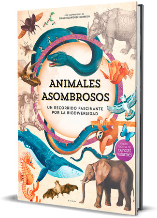 Cover of Animales asombrosos. Un recorrido fascinante por la biodiversidad / Amazing Animals: A Fascinating Journey Through Biodiversity (ISBN 9788410269101)