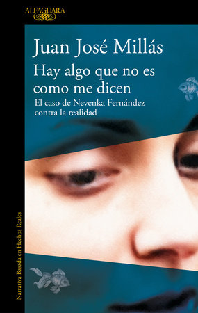 Cover of Hay algo que no es como me dicen / There Is Something That Isn't as They Say It Is (ISBN 9788410299160)
