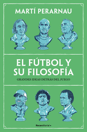 Cover of El fútbol y su filosofía: Grandes ideas detrás del juego / Soccer and Its Philosophy: Great Ideas Behind the Game (ISBN 9788410442153)