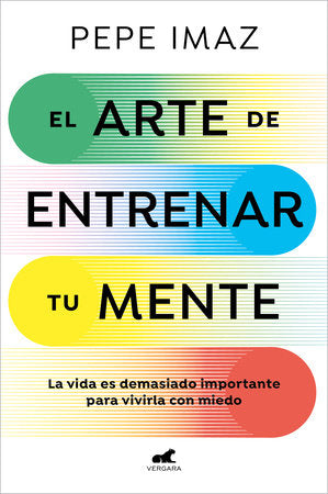 Cover of El arte de entrenar tu mente / The Art of Training Your Mind (ISBN 9788410467194)