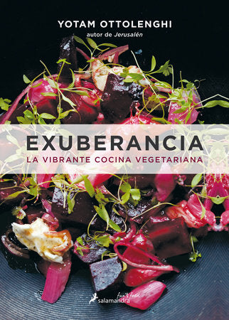 Cover of Exuberancia / Plenty More: La vibrante cocina vegetariana / Vibrant Vegetable Cooking from London's Ottolenghi (ISBN 9788416295074)