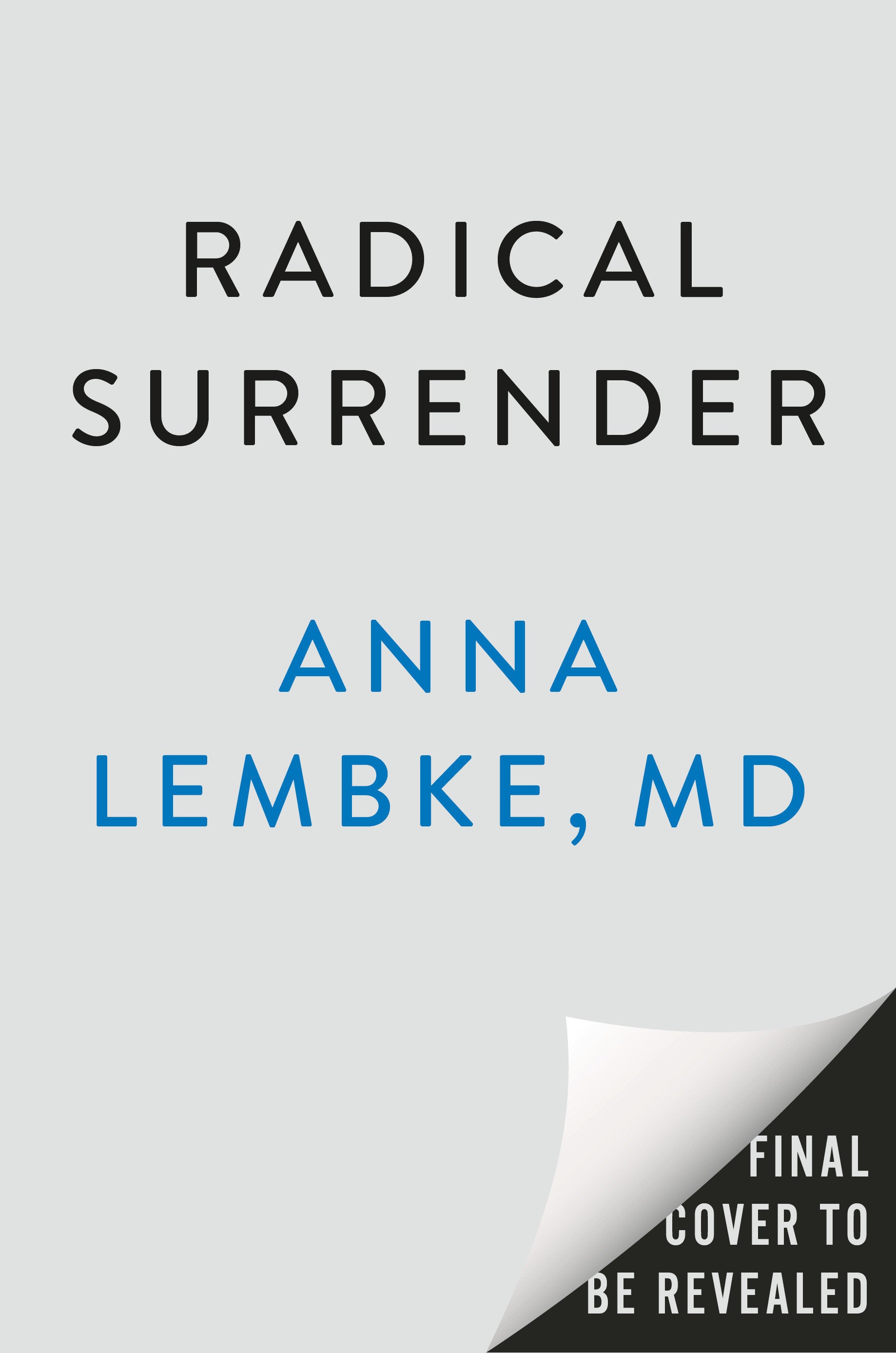 Radical Surrender