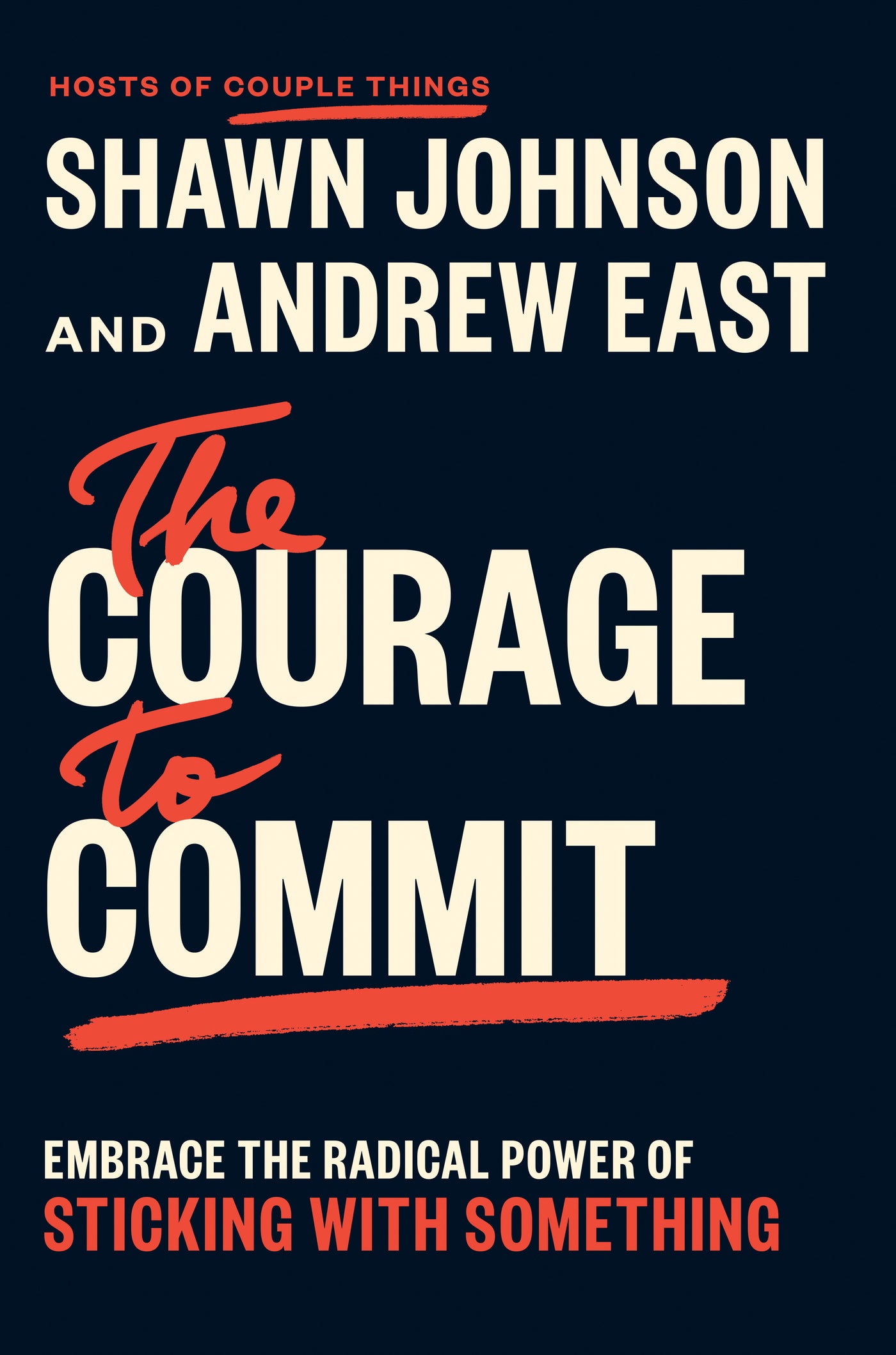 The Courage to Commit