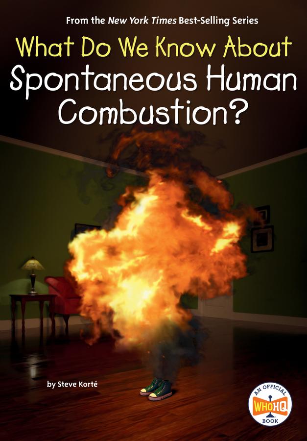 What Do We Know About Spontaneous Human Combustion?-Children’s Early years / early learning concepts-買書書 BuyBookBook
