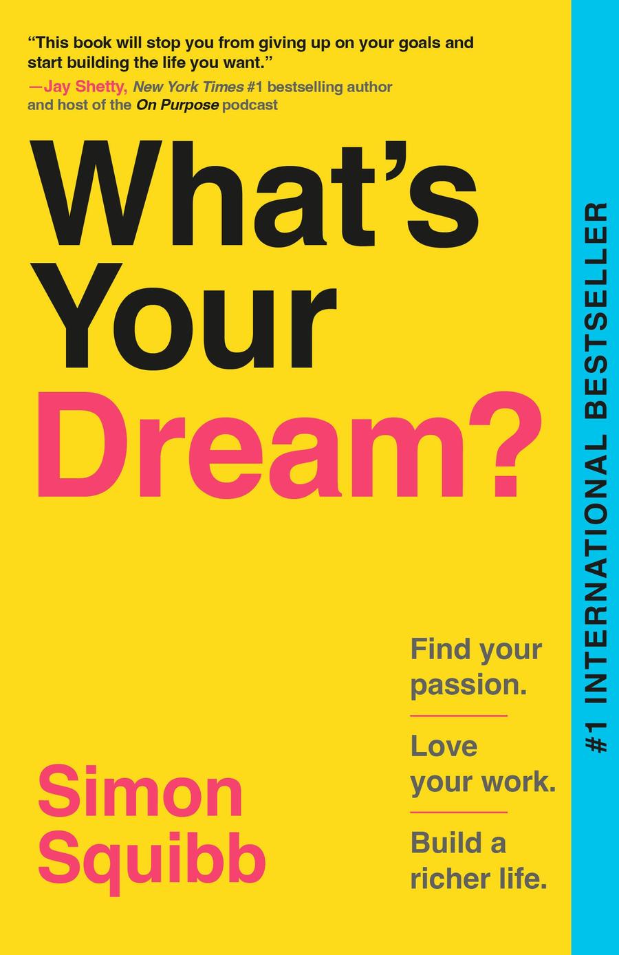 What's Your Dream?