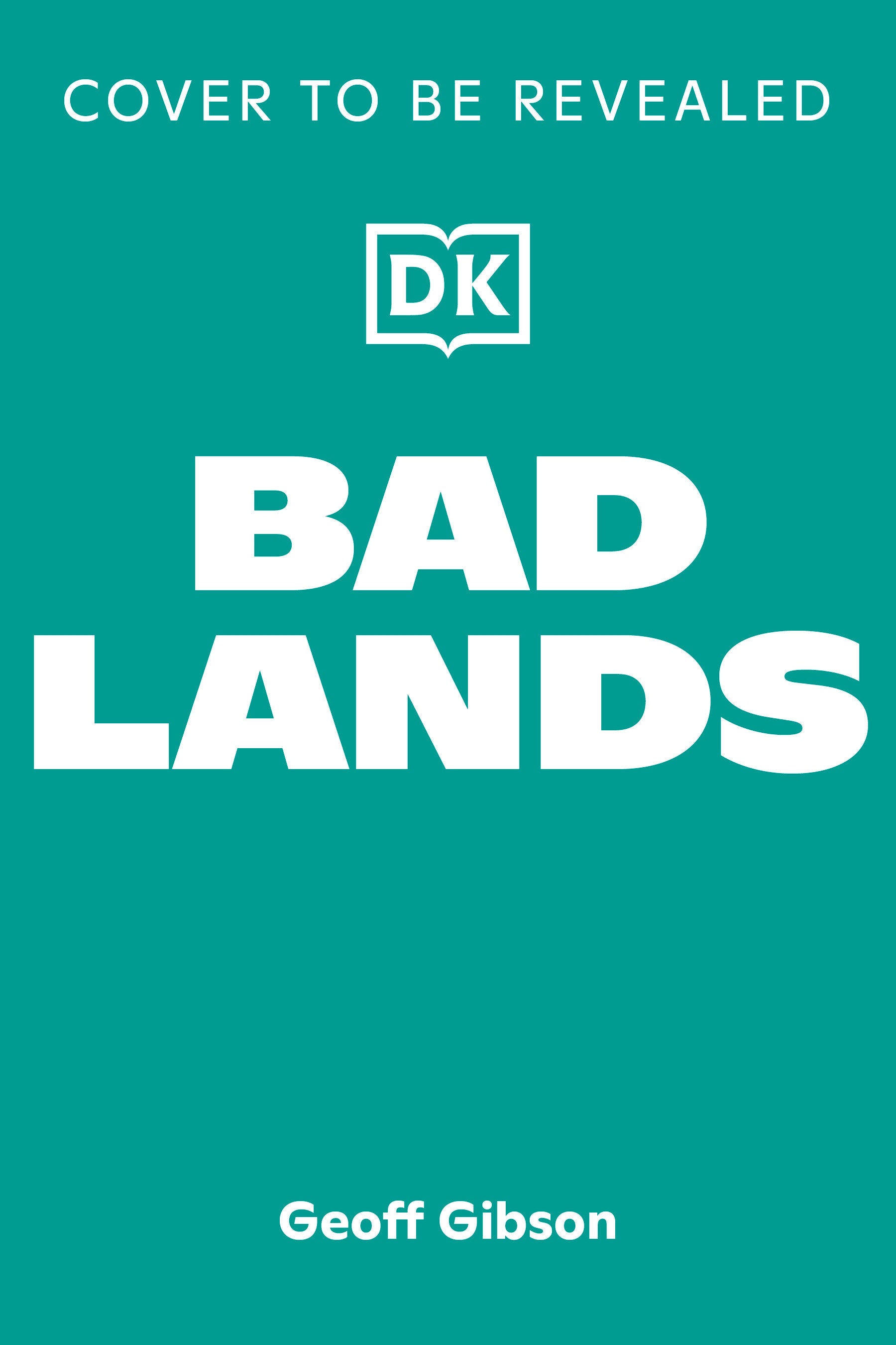 Bad Lands
