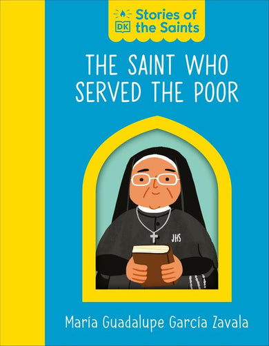 The Saint who Served the Poor – St. MarÃa Guadalupe GarcÃa Zavala-Children’s / Teenage general interest: Biography and autobiography-買書書 BuyBookBook