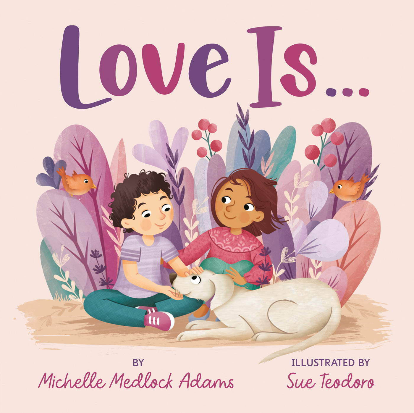 Love Is . . .