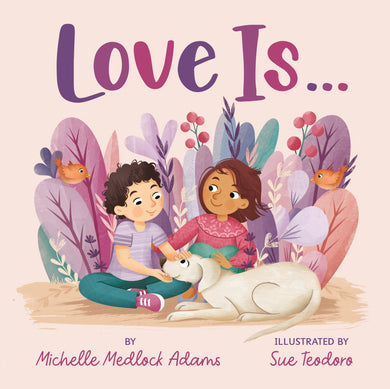 Love Is . . .