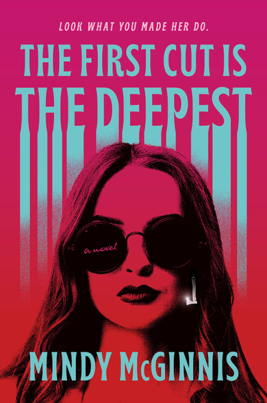 The First Cut is the Deepest