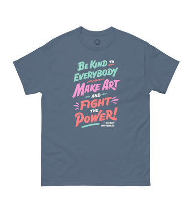 Colson Whitehead: Fight the Power Unisex T-Shirt XX-Large