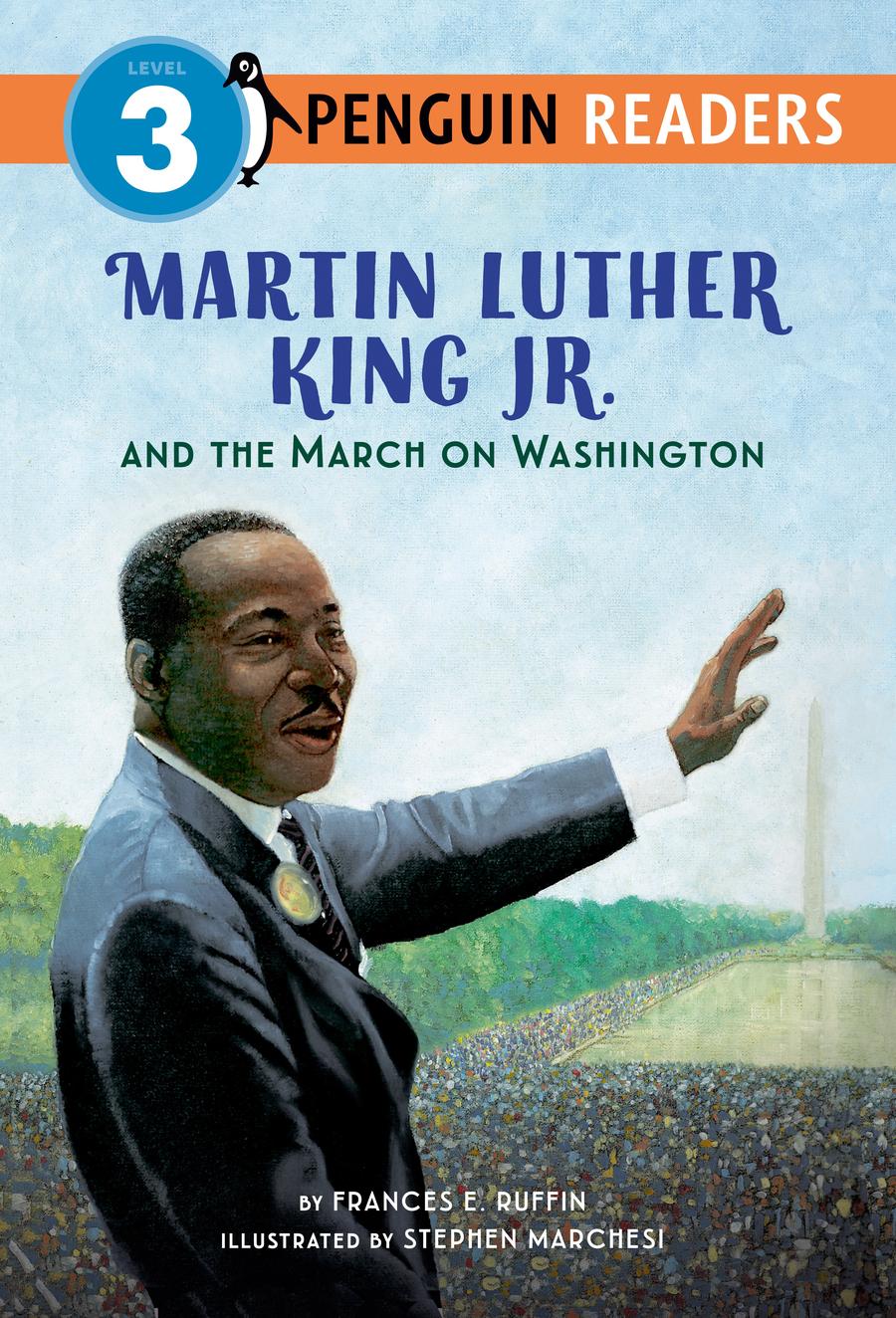 Martin Luther King Jr. and the March on Washington