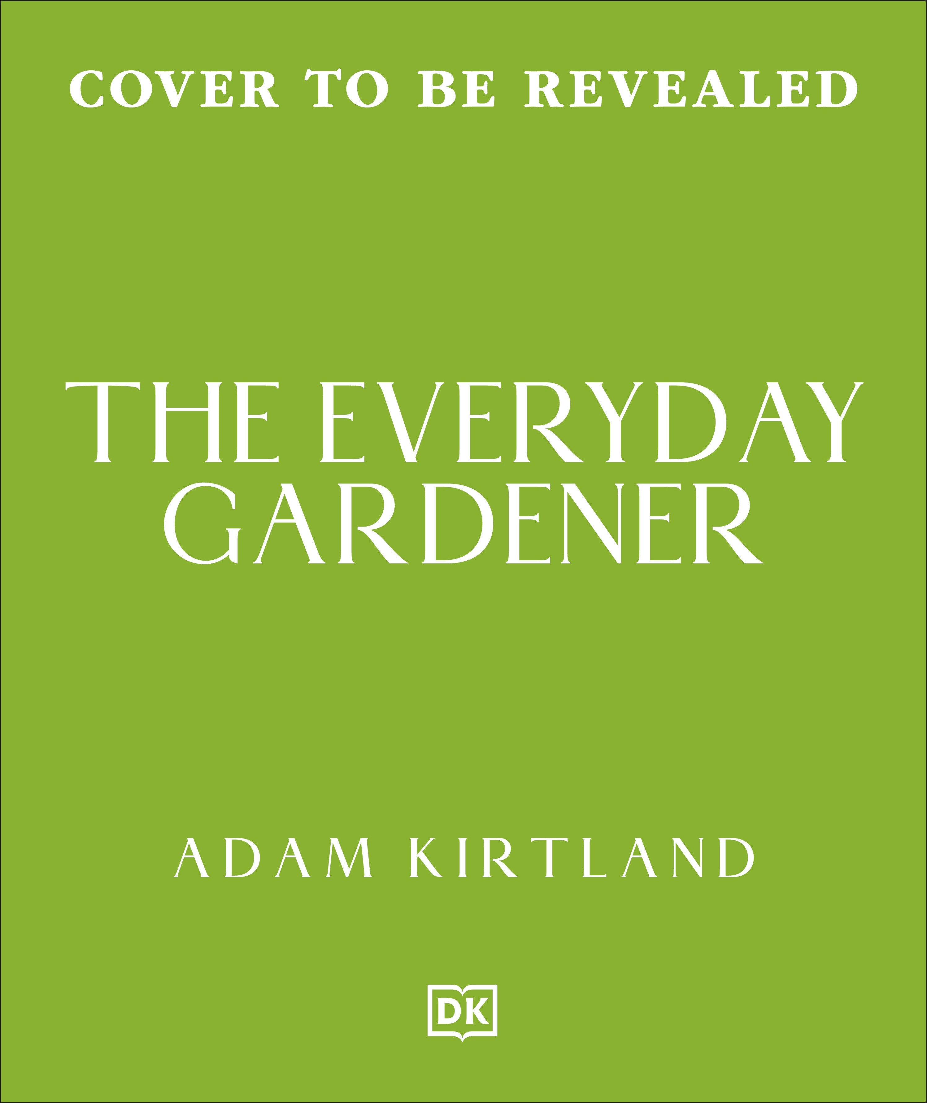 The Everyday Gardener