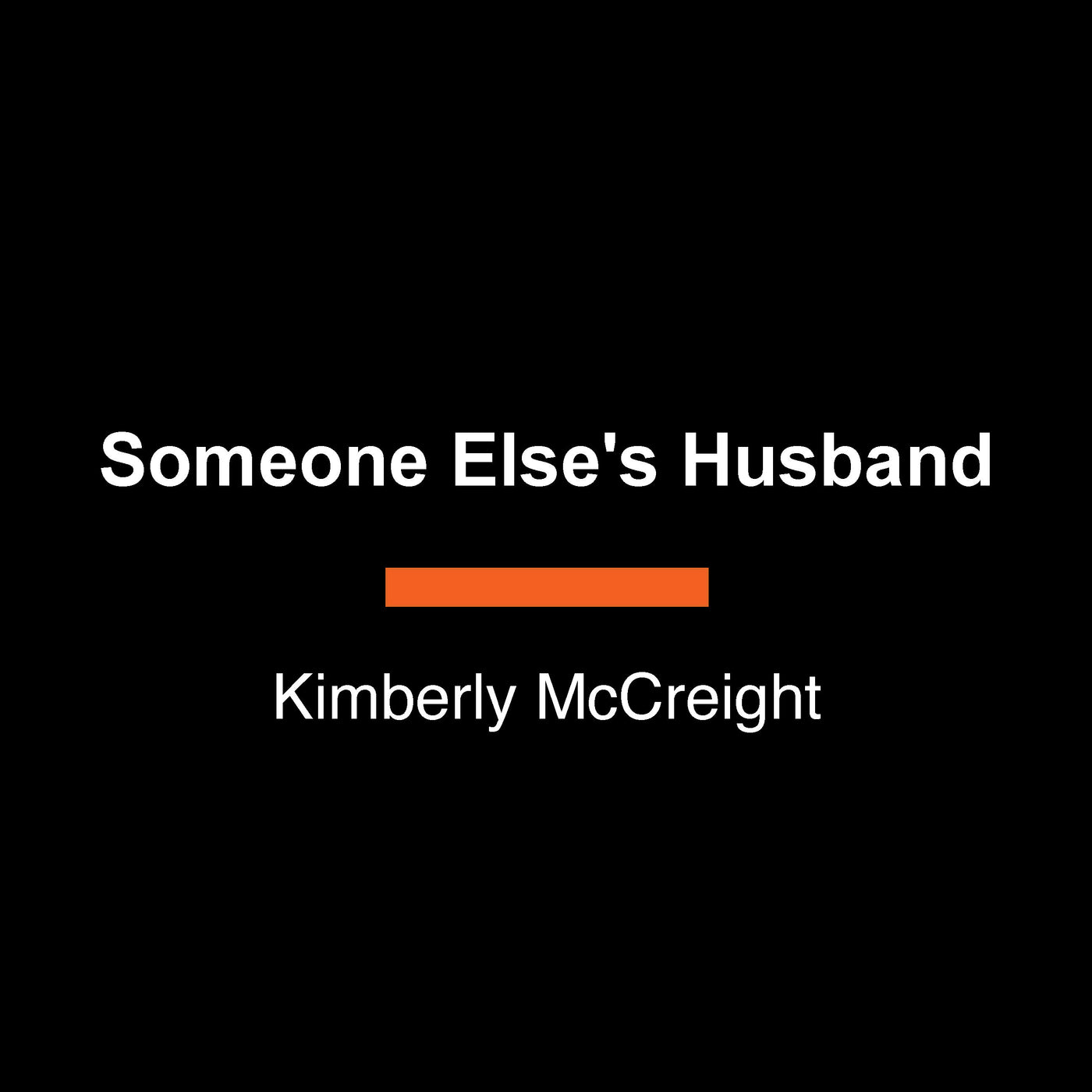 Someone Else's Husband