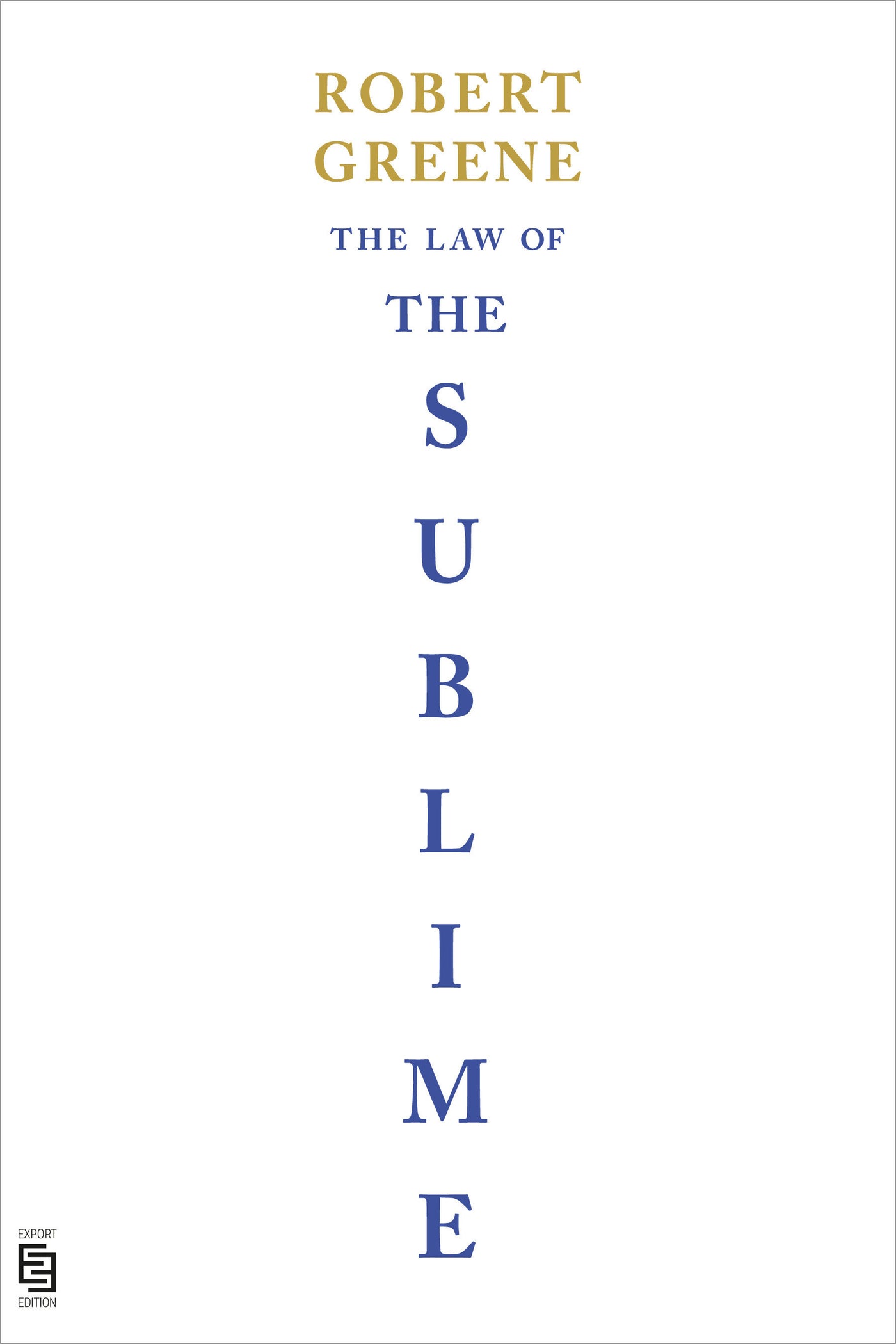 The Law of the Sublime