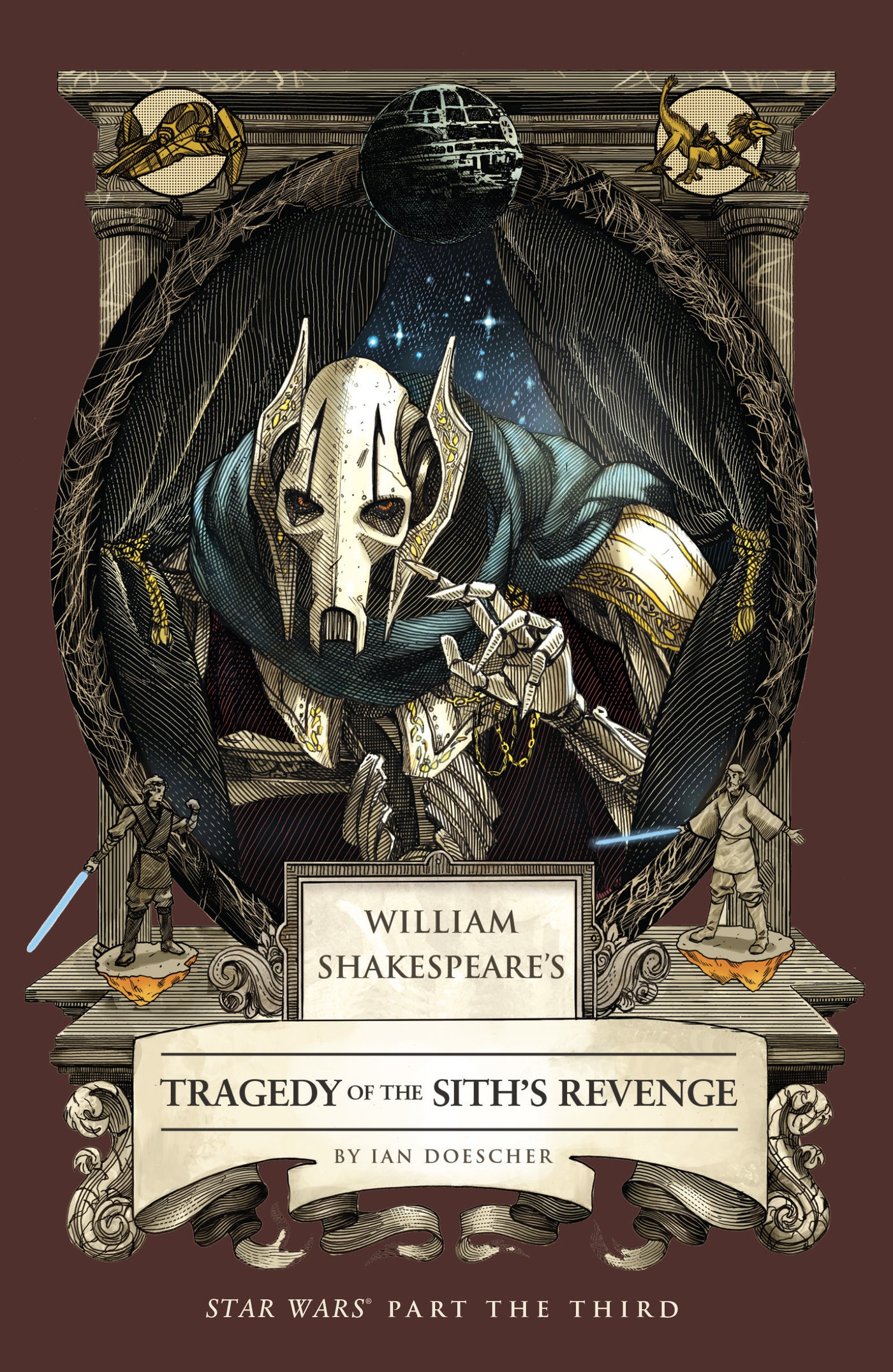 William Shakespeare's Tragedy of the Sith's Revenge: Star Wars Part the Third