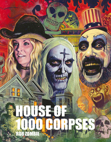 Rob Zombie's House of 1,000 Corpses