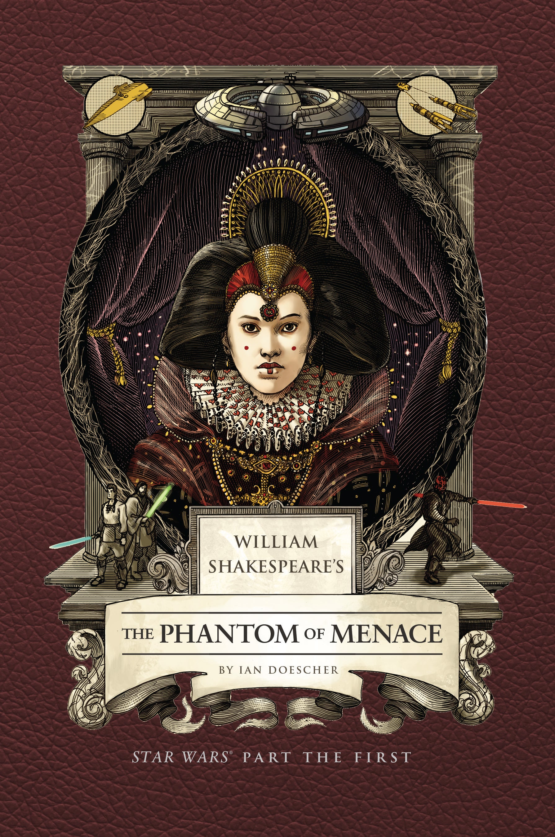 William Shakespeare's The Phantom of Menace: Star Wars Part the First