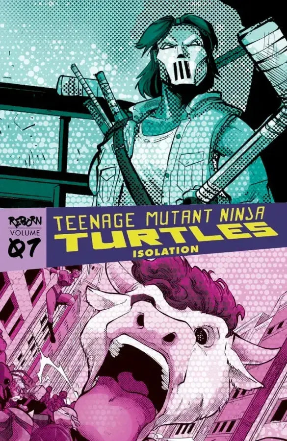 Teenage Mutant Ninja Turtles: Reborn, Vol. 7 - Isolation US - Paperback / softback