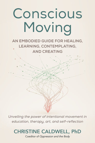 Conscious Moving-Mind, body, spirit: meditation and visualization-買書書 BuyBookBook