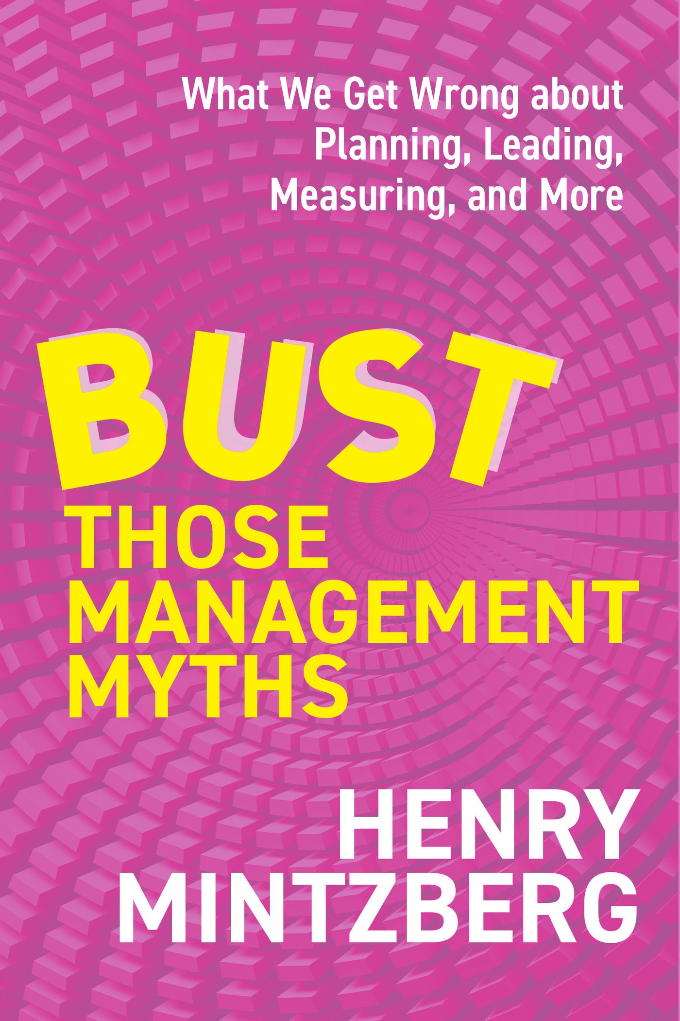 Bust Those Management Myths