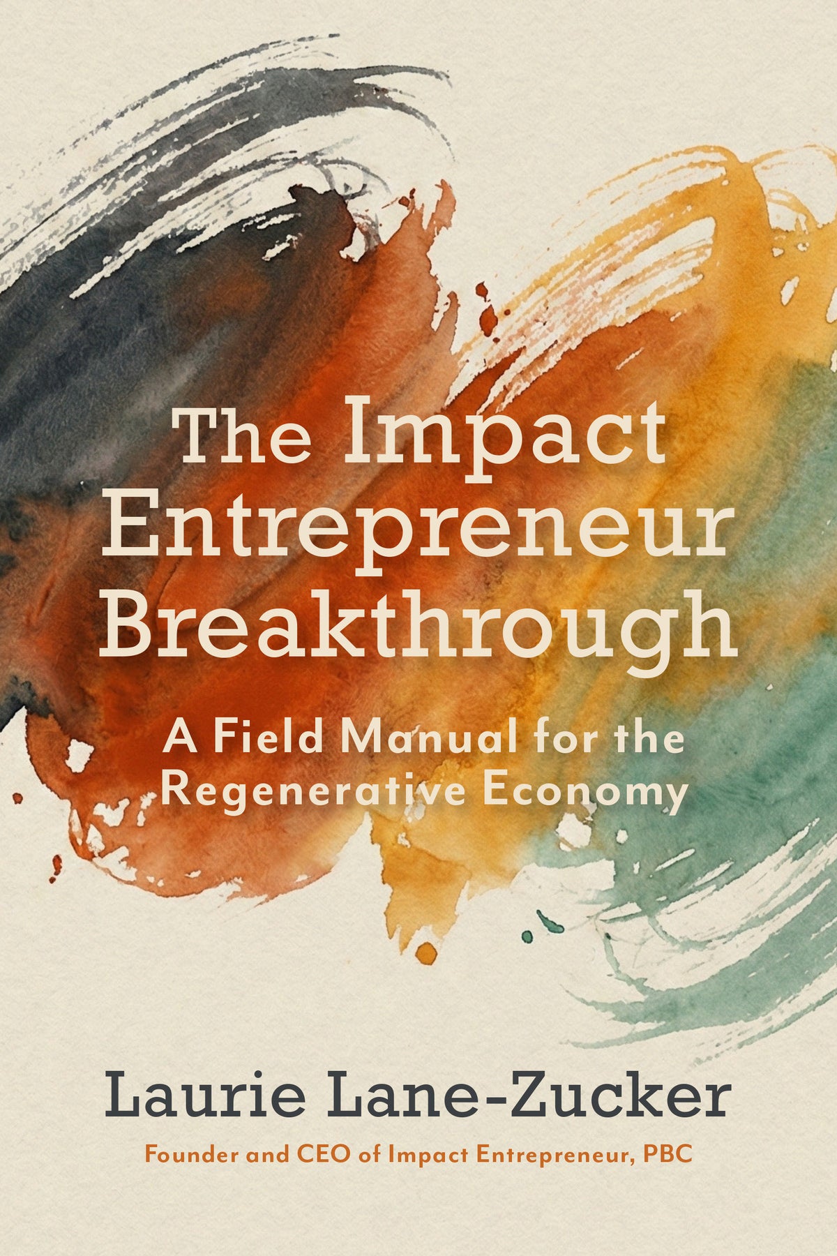 The Impact Entrepreneur Breakthrough