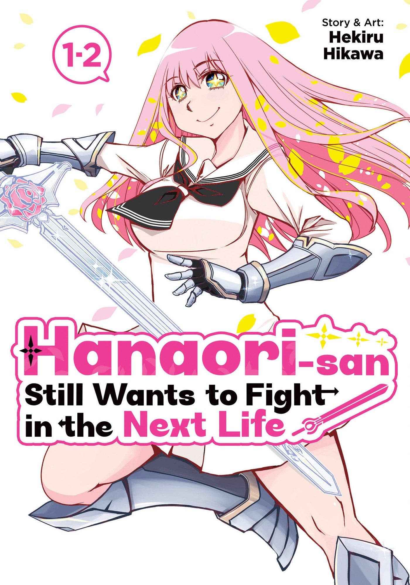 Hanaori-san Still Wants to Fight in the Next Life (Omnibus) Vol. 1
