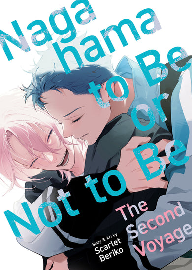 Nagahama to Be, or Not to Be: The Second Voyage
