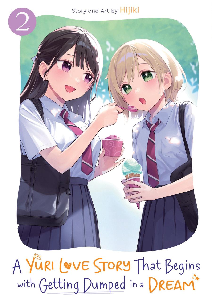 A Yuri Love Story That Begins with Getting Dumped in a Dream Vol. 2-Manga and East Asian style / tradition comic books-買書書 BuyBookBook