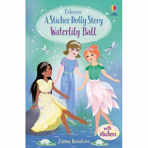 Sticker Dolly Stories #08 Waterlily Ball (Zanna Davidson) Usborne
