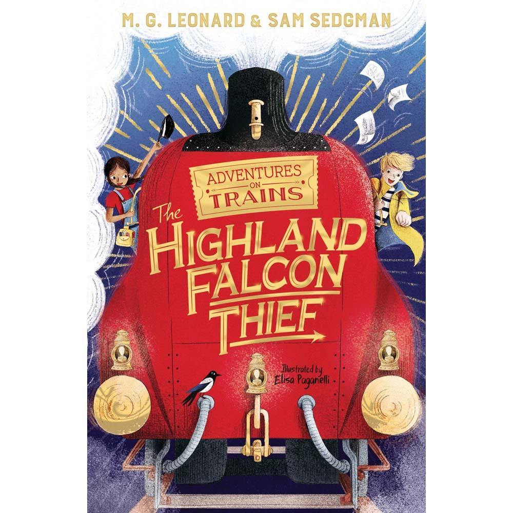 Adventures on Trains #1 The Highland Falcon Thief (UK)(M. G. Leonard) Macmillan UK