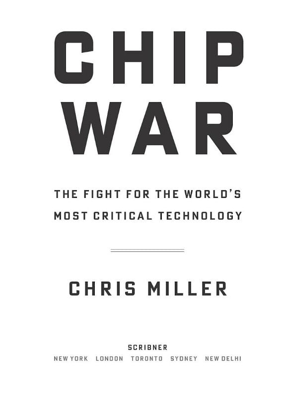 Chip War: The Fight for the World's Most Critical Technology (Chris Miller)-Nonfiction: 科學科技 Science & Technology-買書書 BuyBookBook