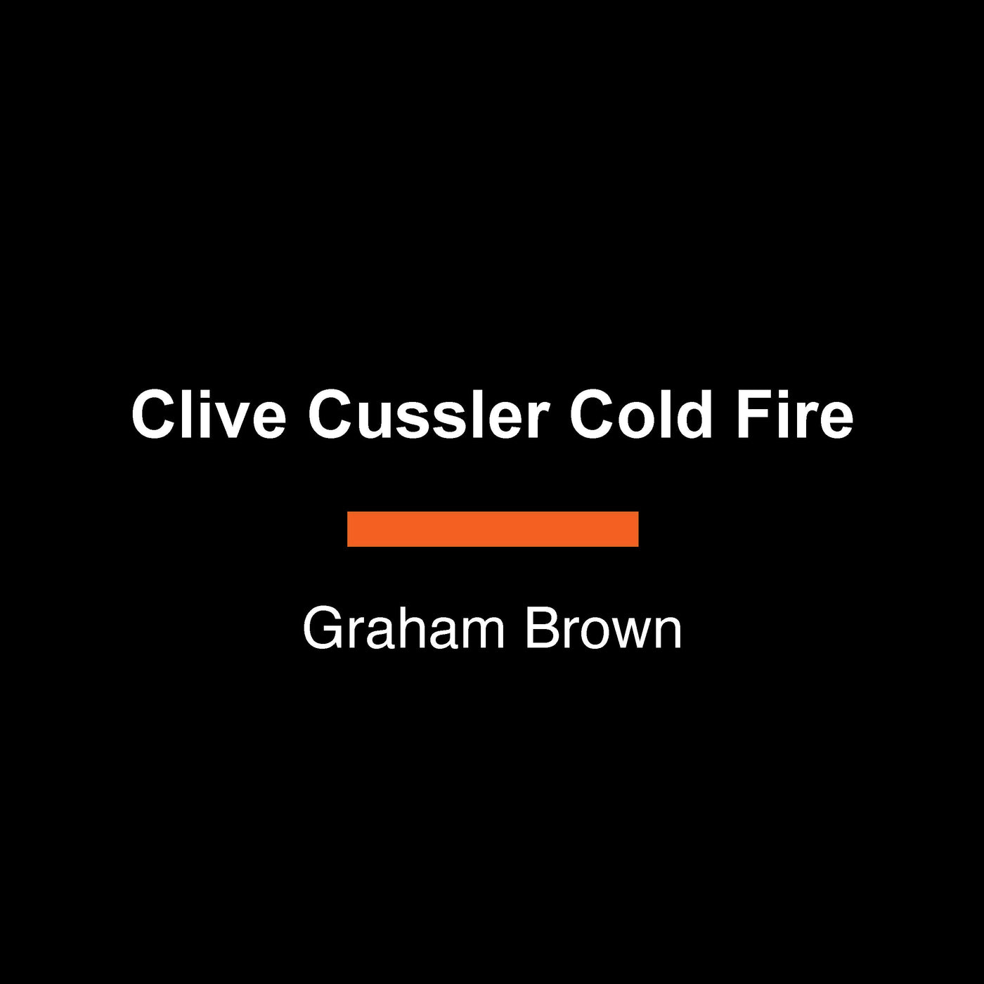 Clive Cussler Cold Fire-Fiction: Adventure / action / war-買書書 BuyBookBook