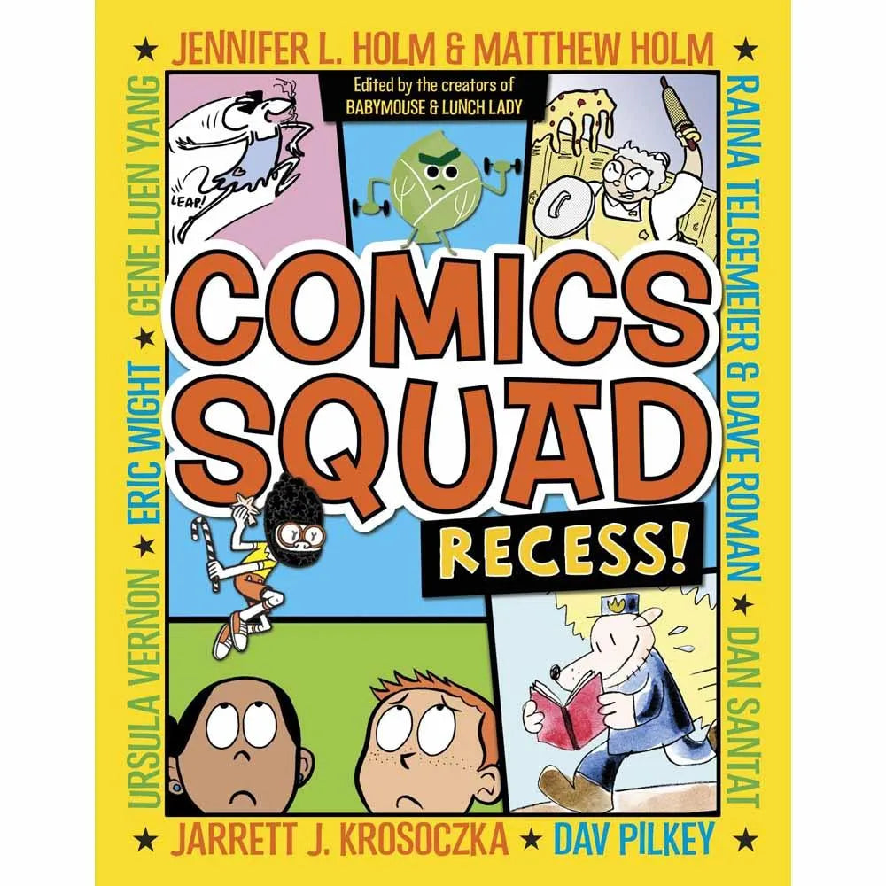 Comics Squad, The #01 Recess! (Jennifer L. Holm) (Dave Pilkey) PRHUS