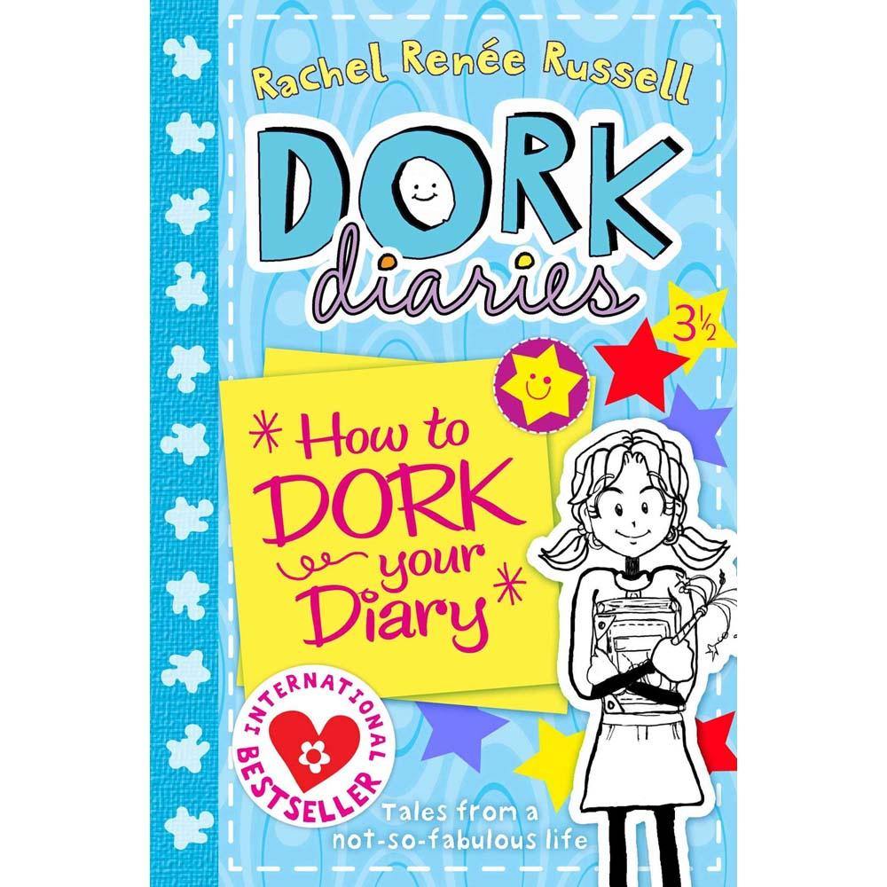 Dork Diaries 3 ½ - How to Dork Your Diary (Rachel Renee Russell) Simon & Schuster (UK)