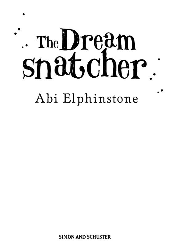 Dreamsnatcher #01 The Dreamsnatcher (Abi Elphinstone)-Fiction: 奇幻魔法 Fantasy & Magical-買書書 BuyBookBook