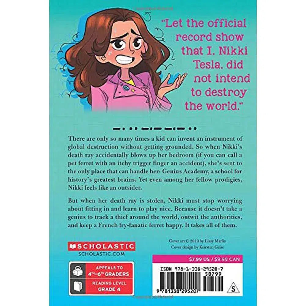 Elements of Genius #01 Nikki Tesla and the Ferret-Proof Death Ray Scholastic