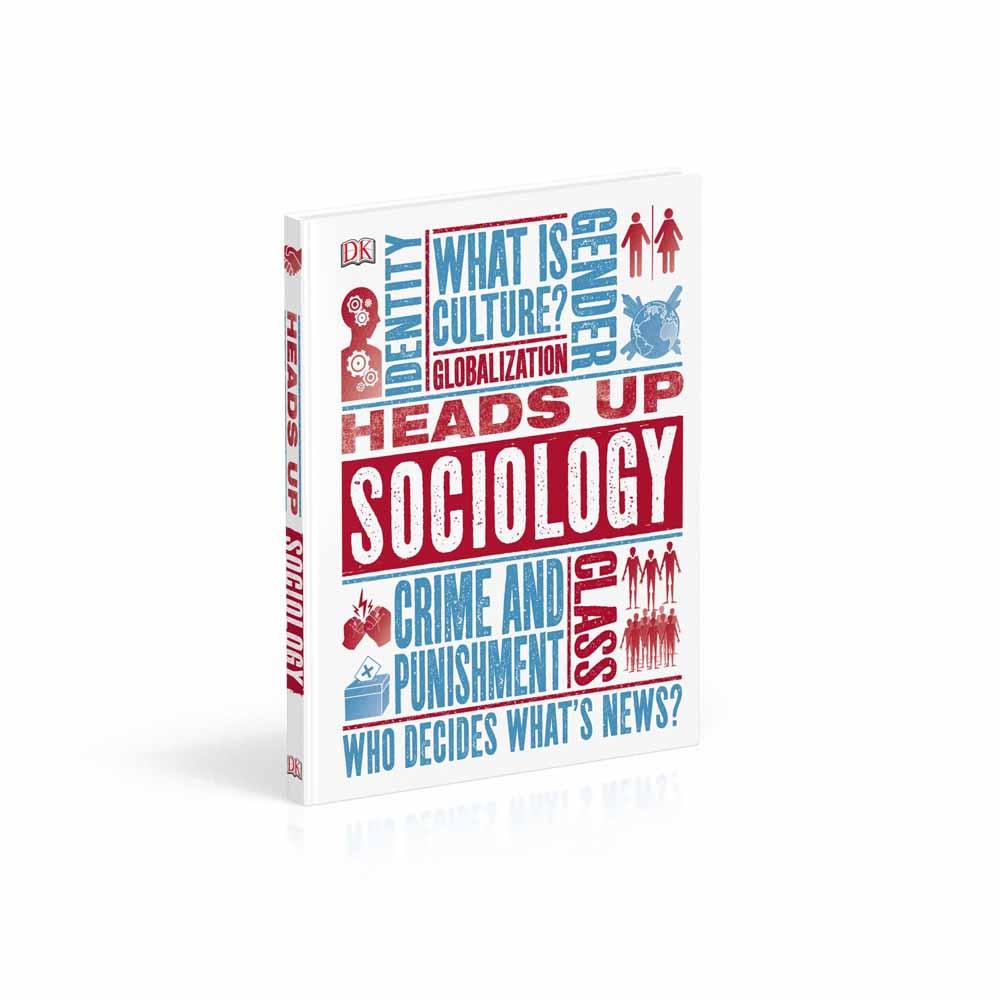 Heads Up Sociology (Hardback) DK UK