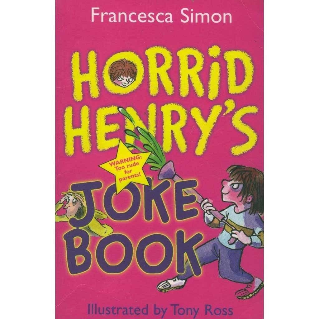 Horrid Henry's Joke Book (Francesca Simon)(Tony Ross) Hachette UK