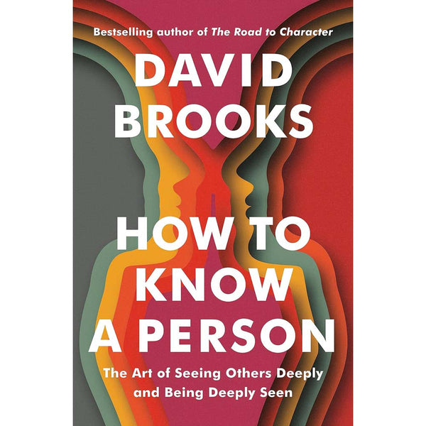 How to Know a Person: The Art of Seeing Others Deeply and Being Deeply Seen (David Brooks)-Nonfiction: 心理勵志 Self-help-買書書 BuyBookBook