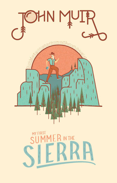 My First Summer In The Sierra