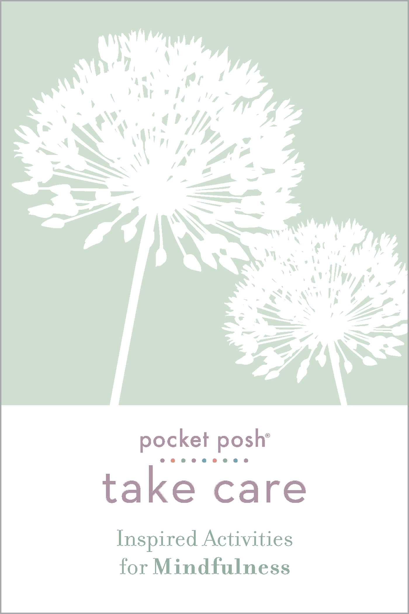 Pocket Posh Take Care: Inspired Activities for Mindfulness-Self-help/ personal development/ practical advice-買書書 BuyBookBook