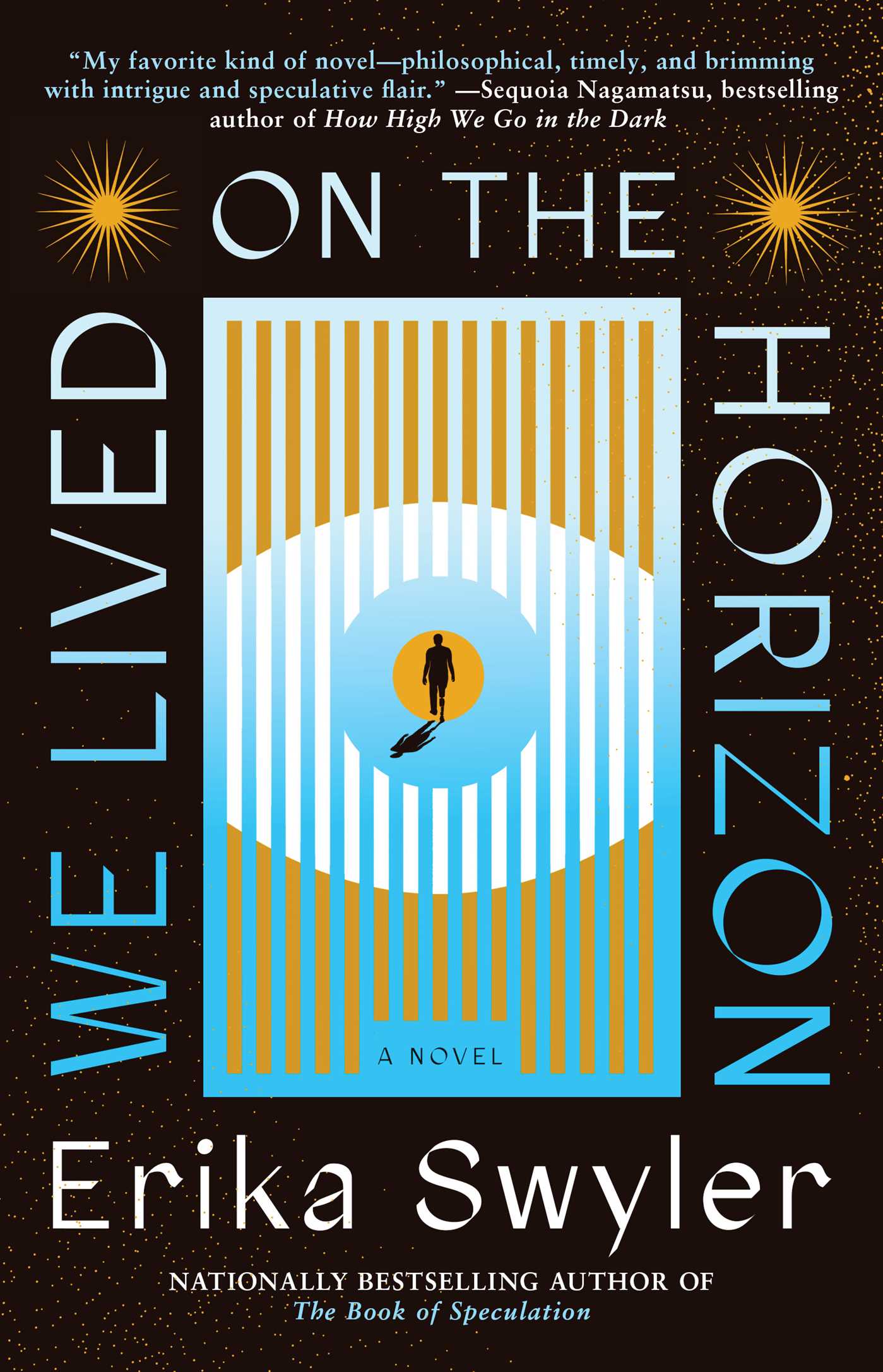 We Lived on the Horizon