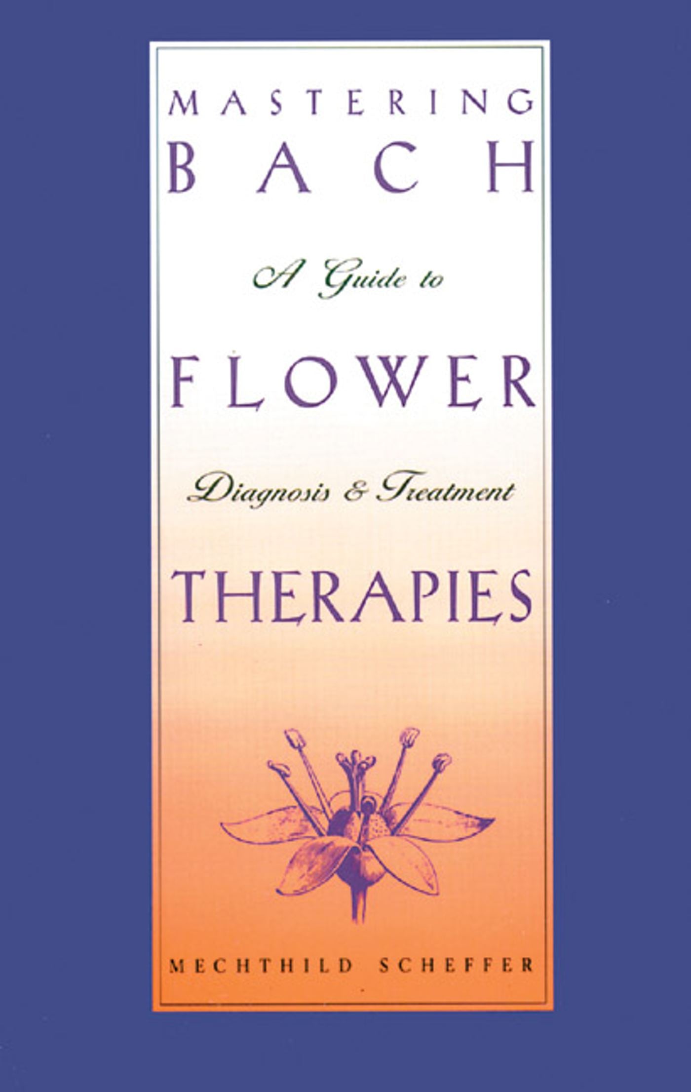 Mastering Bach Flower Therapies-Mind/ body/ spirit-買書書 BuyBookBook
