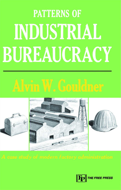 Patterns of Industrial Bureaucracy-Society/ culture/ social sciences-買書書 BuyBookBook